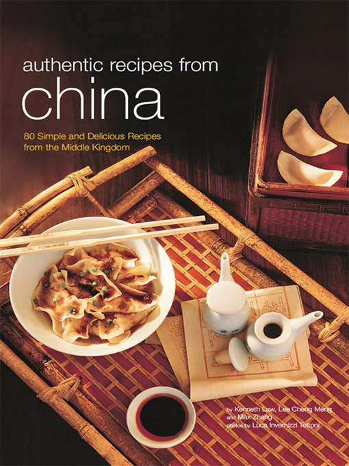 Title details for Authentic Recipes from China by Kenneth Law - Wait list